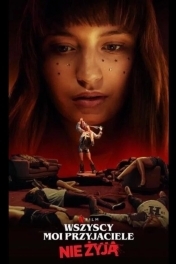 Все мои друзья мертвы