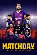 Matchday: Изнутри ФК Барселона