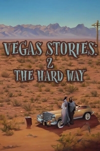 Истории Вегаса: Потом и кровью